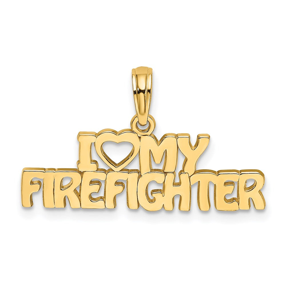 14k Yellow Gold 26.4 mm I LOVE MY FIREFIGHTER Charm (1.32 grams)