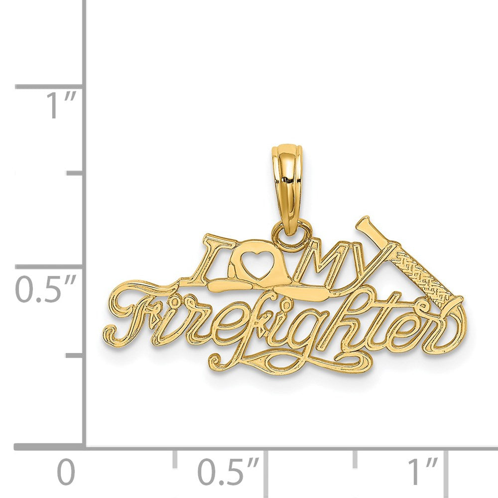 14k Yellow Gold 26 mm I LOVE MY FIREFIGHTER Charm (0.96 grams)