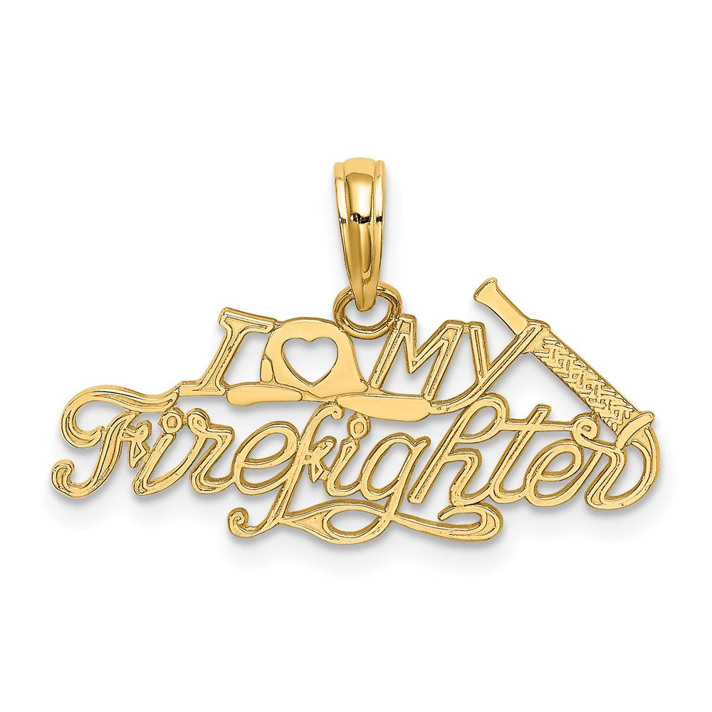 14k Yellow Gold 26 mm I LOVE MY FIREFIGHTER Charm (0.96 grams)
