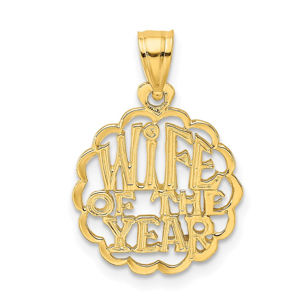 10k Yellow Gold 14.5 mm WIFE OF THE YEAR Pendant (0.59 grams)