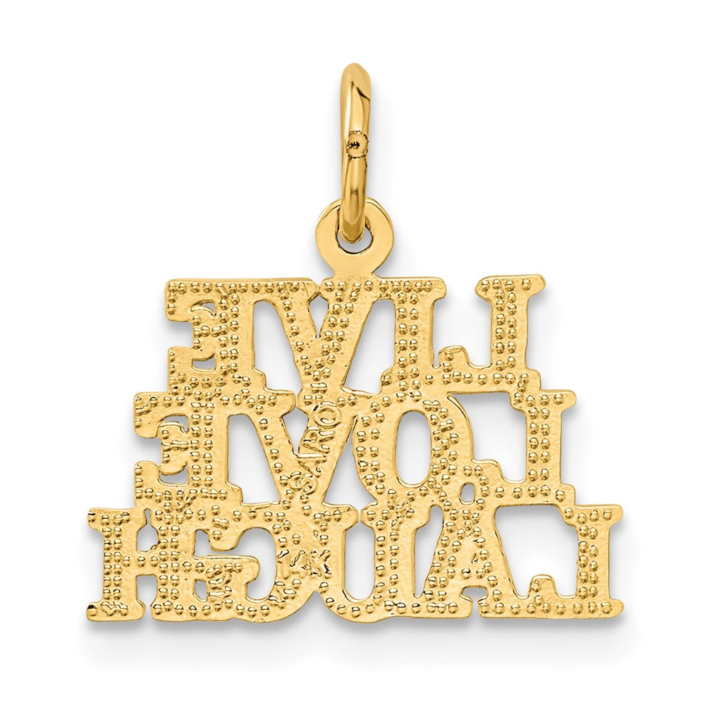 14k Yellow Gold 17 mm Talking - LIVE LOVE LAUGH Charm (1.09 grams)