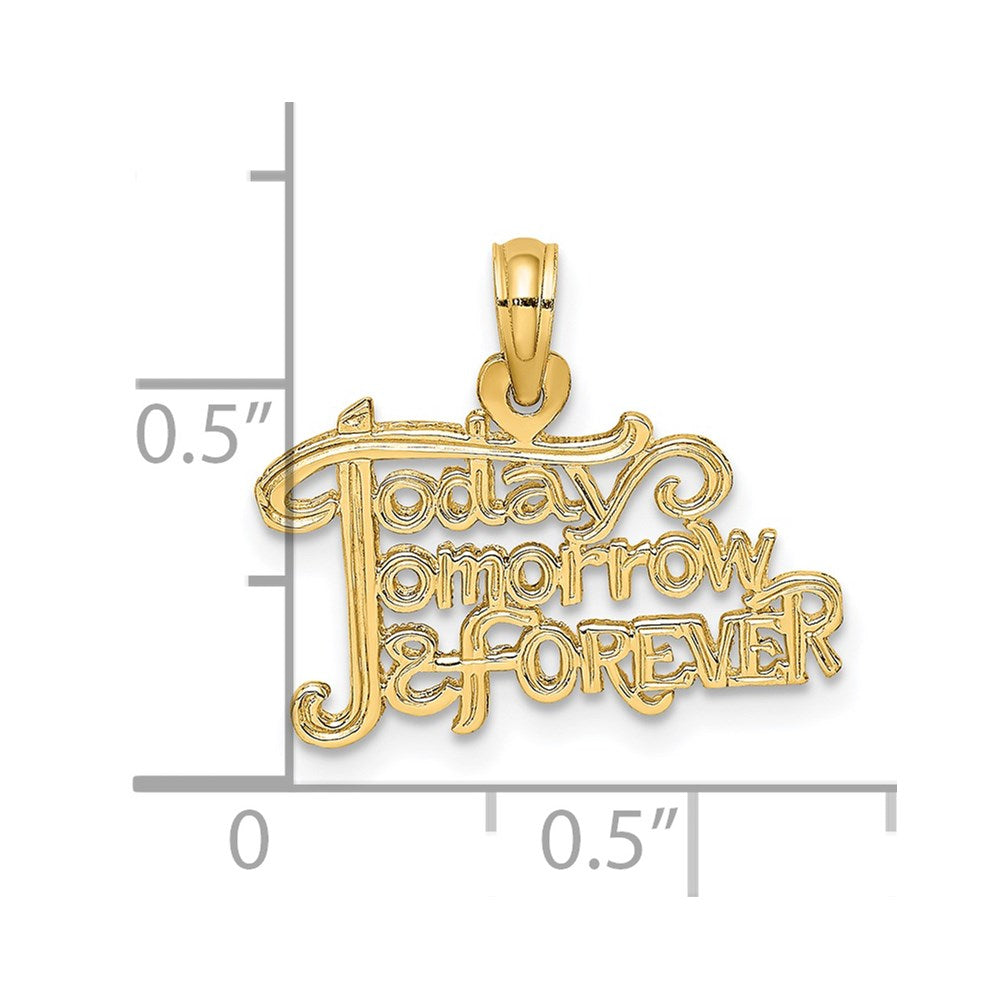 14K TODAY TOMORROW AND FOREVER Charm (0.58 grams)